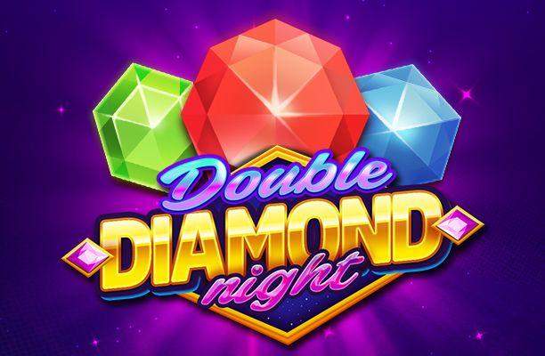 Double Diamond Night – Popiplay